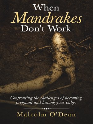 cover image of When Mandrakes Don't Work